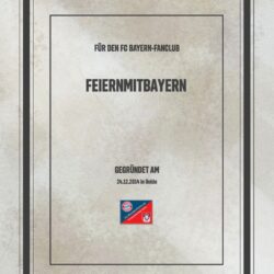 Offizielle Gründungsurkundedes FC Bayern München Fanclubs FeiernMitBayern.